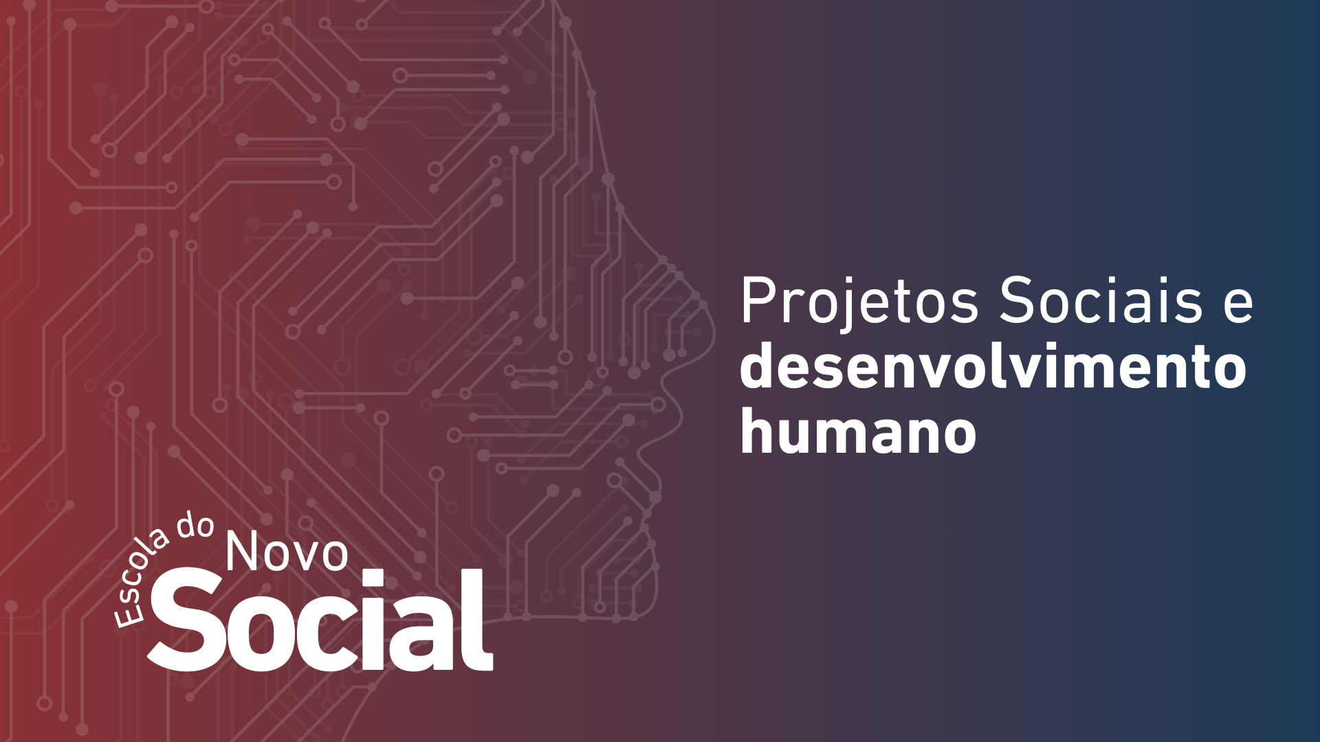 Projetos Sociais e desenvolvimento humano