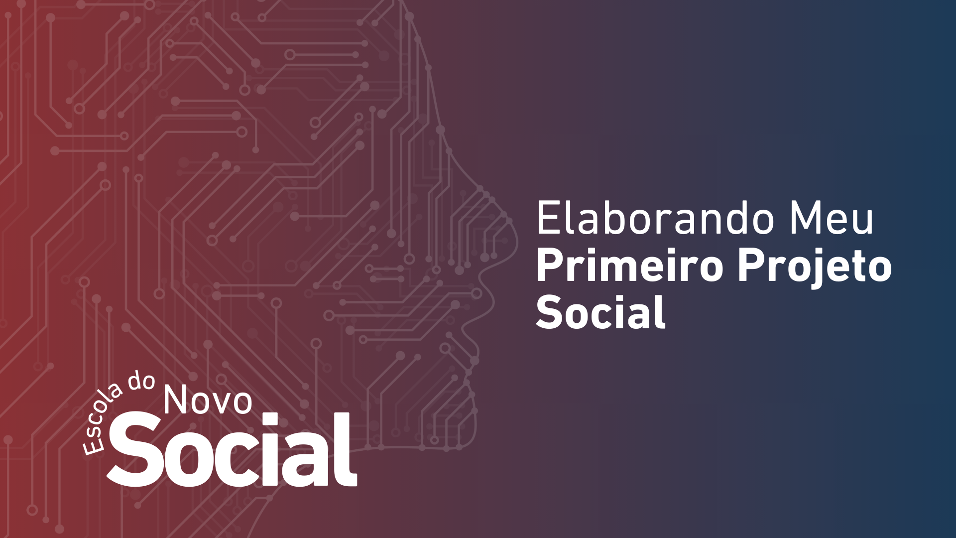 Elaborando Meu Primeiro Projeto Social